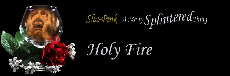 Sha-Pink | Holy Fire